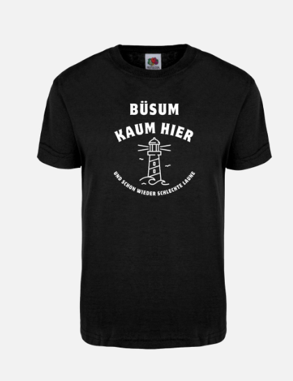 Schwarzes T-Shirt Design Büsum kaum hier
